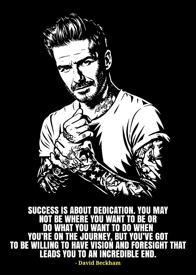 David Beckham Inspirational Quote