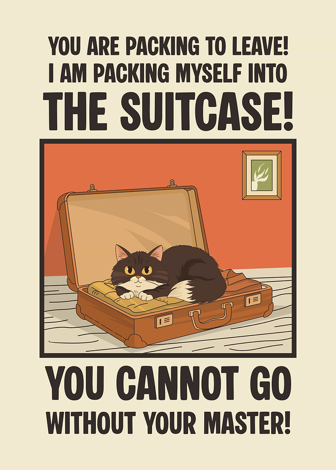 Funny Cat In Suitcase Logic Quote Poster