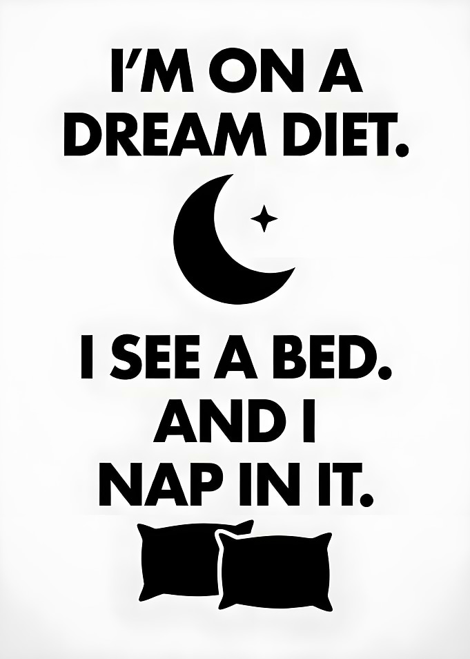 Dream Diet Funny Quote