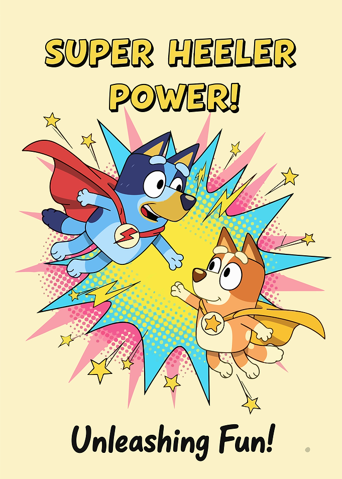 Bluey and Bingo as Superheroes