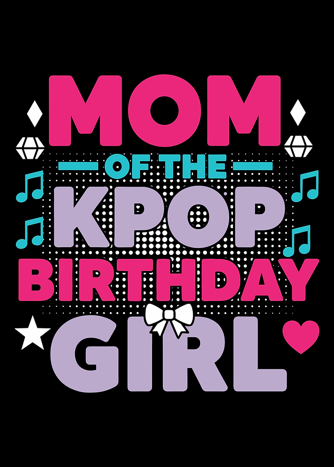 Mom of the Kpop Birthday Girl Poster, Kpop Party Wall Art, Colorful Music Mom Print