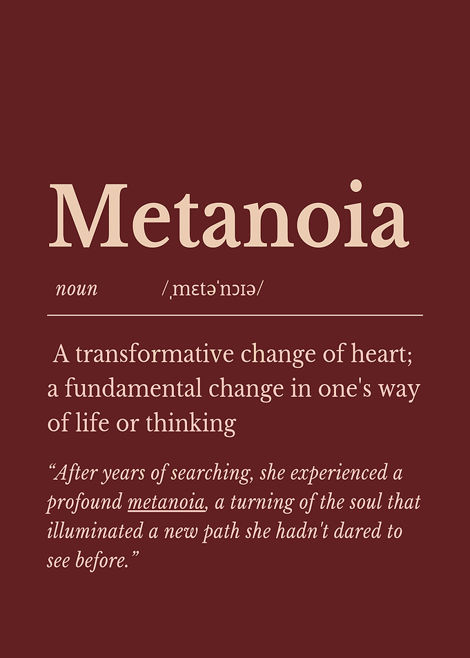 Metanoia Definition Poster