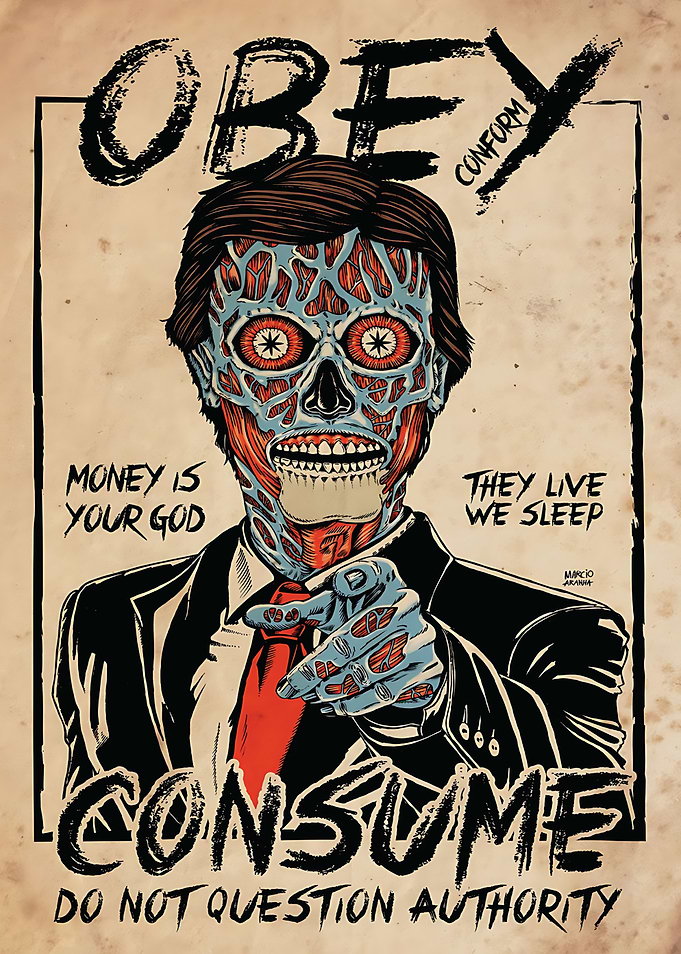 They Live Obey Consume Propaganda Poster