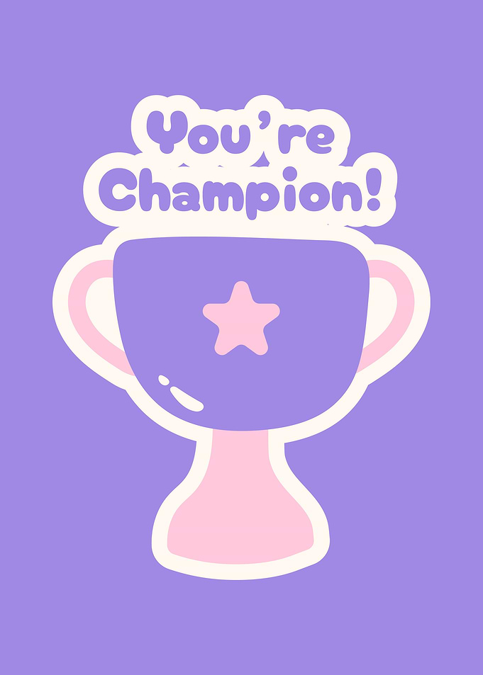 You're Champion Trophy