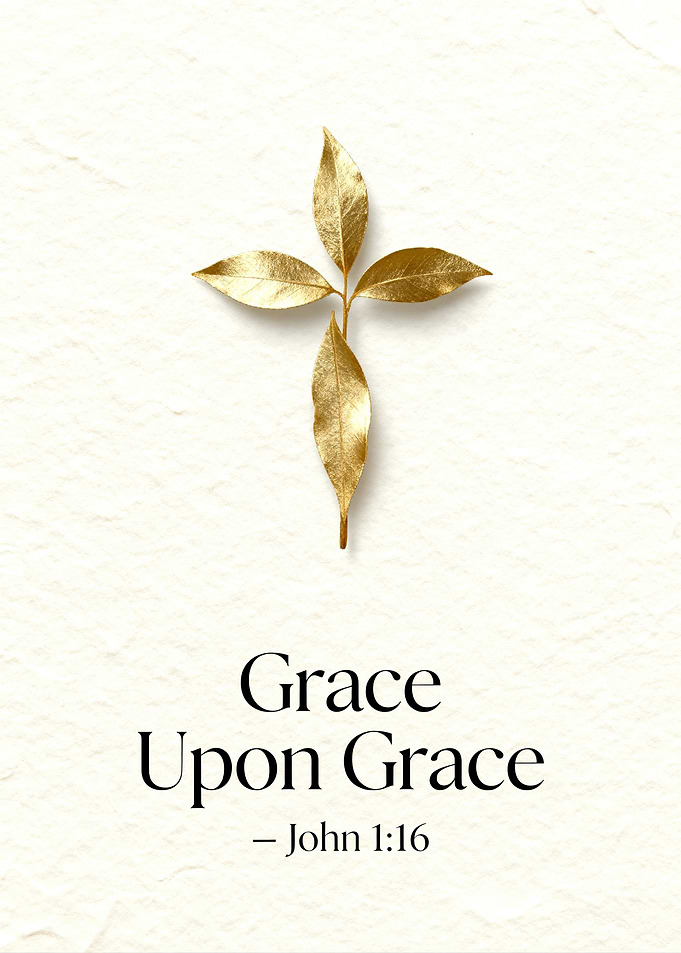 Grace Upon Grace Bible Verse