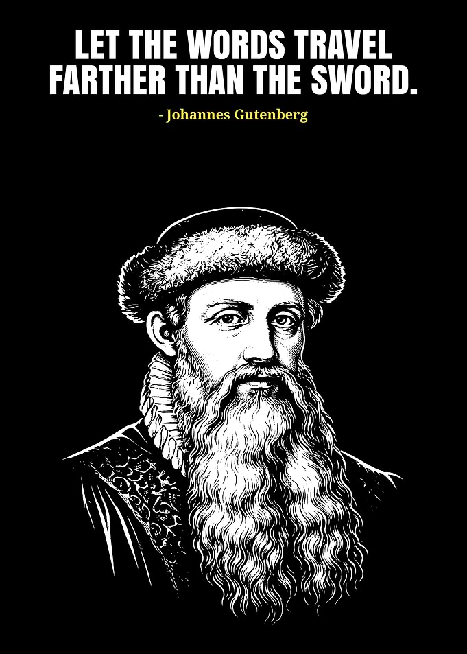 Johannes Gutenberg Quote Poster