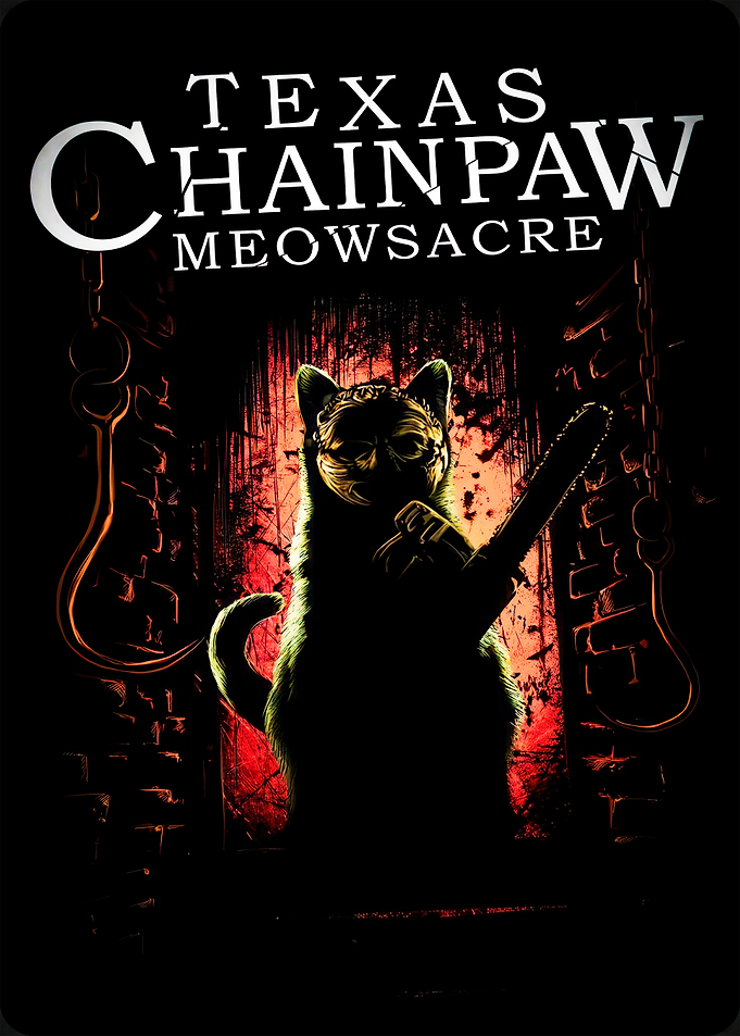 Texas Chainpaw Meowsacre Cat Poster