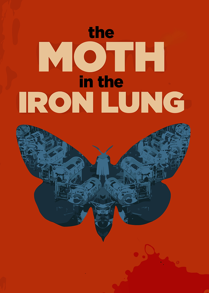 The Moth in the Iron Lung