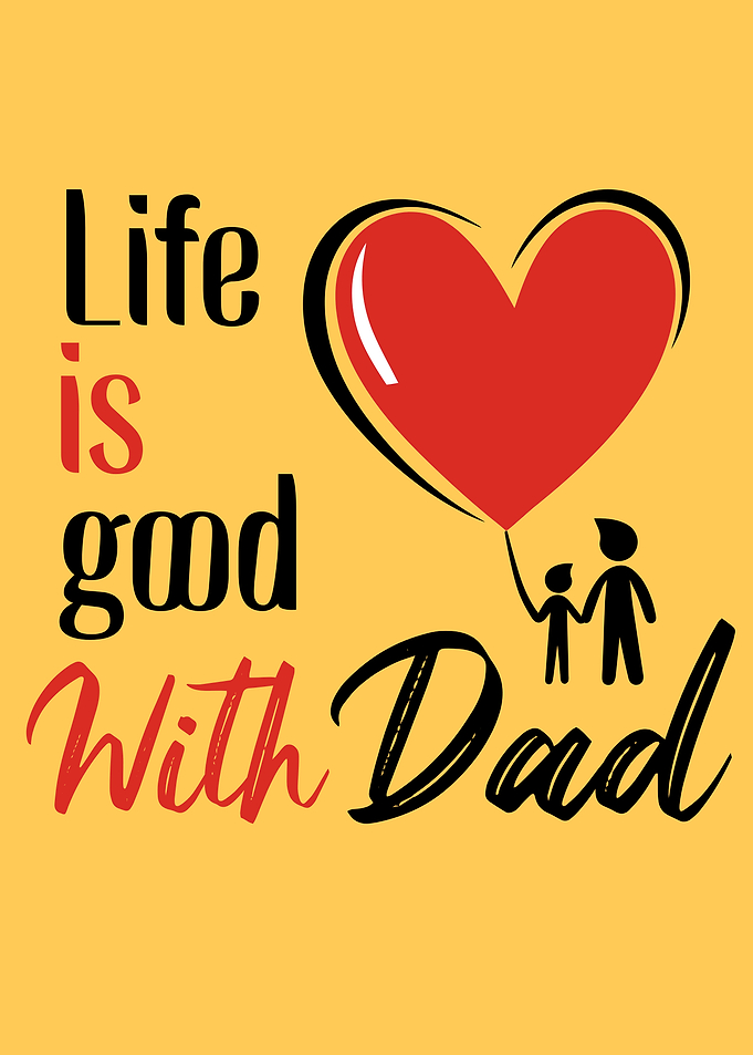 Life is Good With Dad Heart Balloon