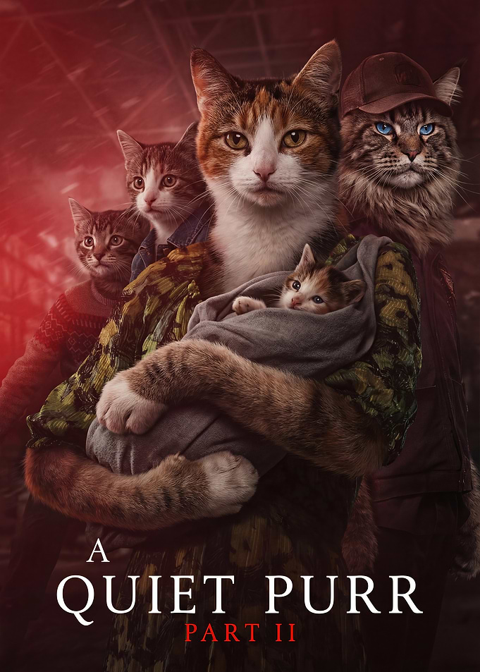 A Quiet Place Part II Cat Parody Movie Poster