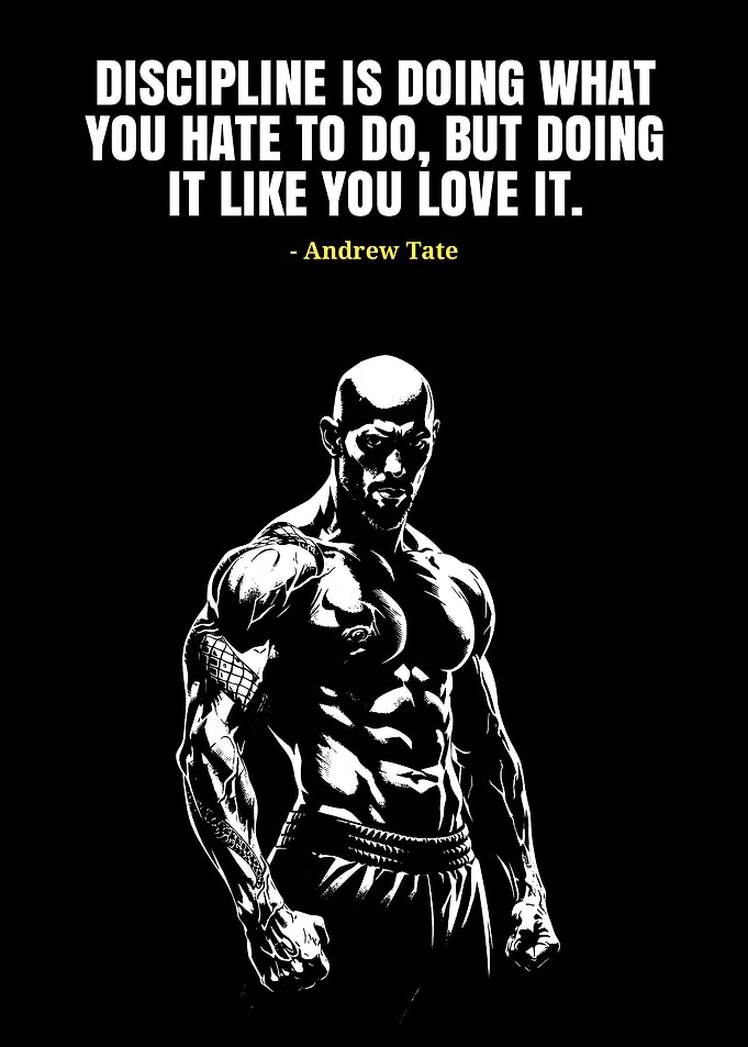 Andrew Tate Discipline Quote
