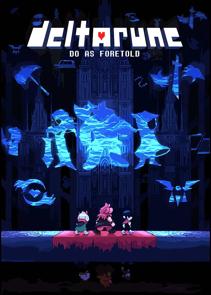 Deltarune Do As Foretold Poster