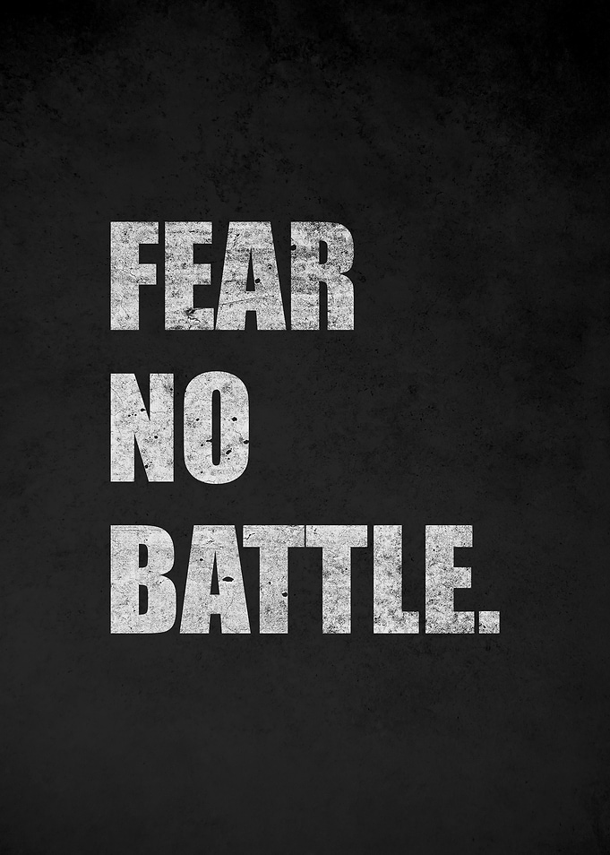Fear No Battle Text Art