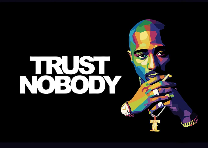Tupac Shakur Trust Nobody Pop Art