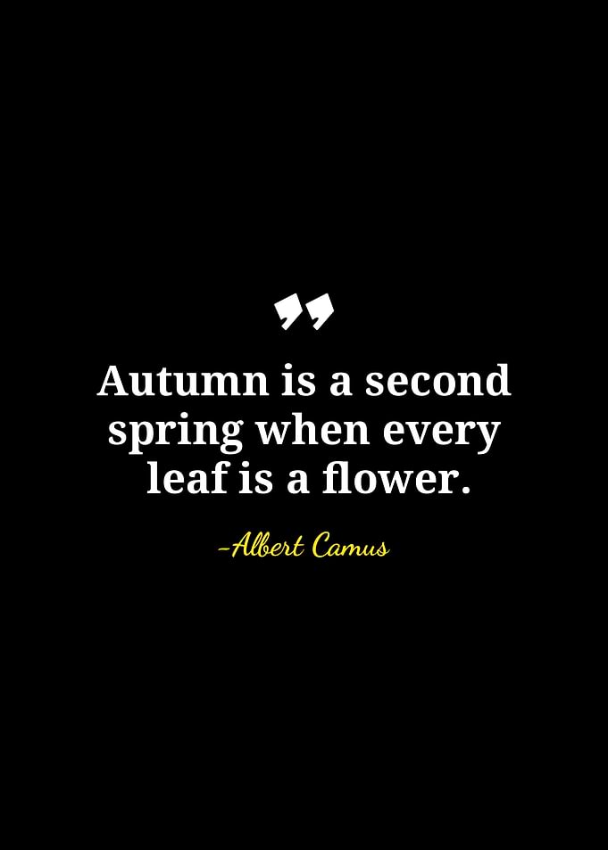Autumn is a second spring quote