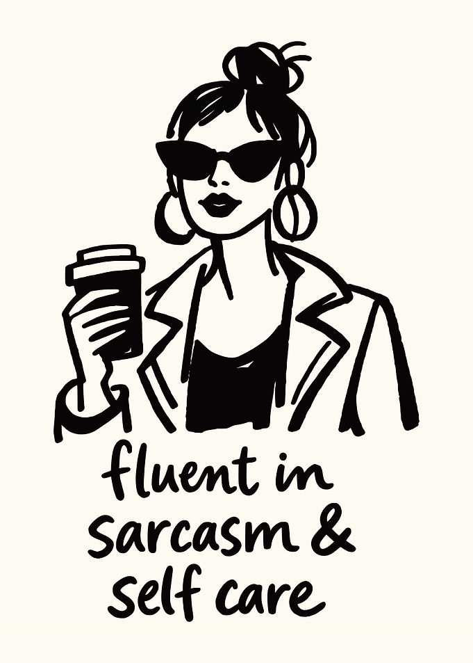 Woman with Coffee and Sarcasm Quote