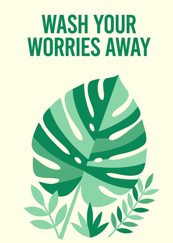 Wash Your Worries Away Tropical Leaf