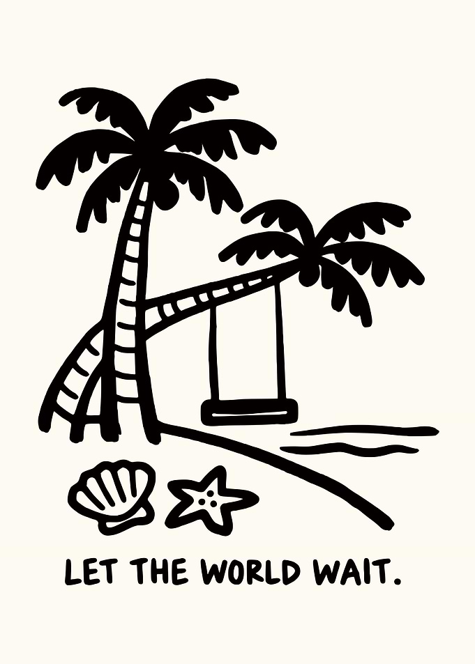 Let The World Wait