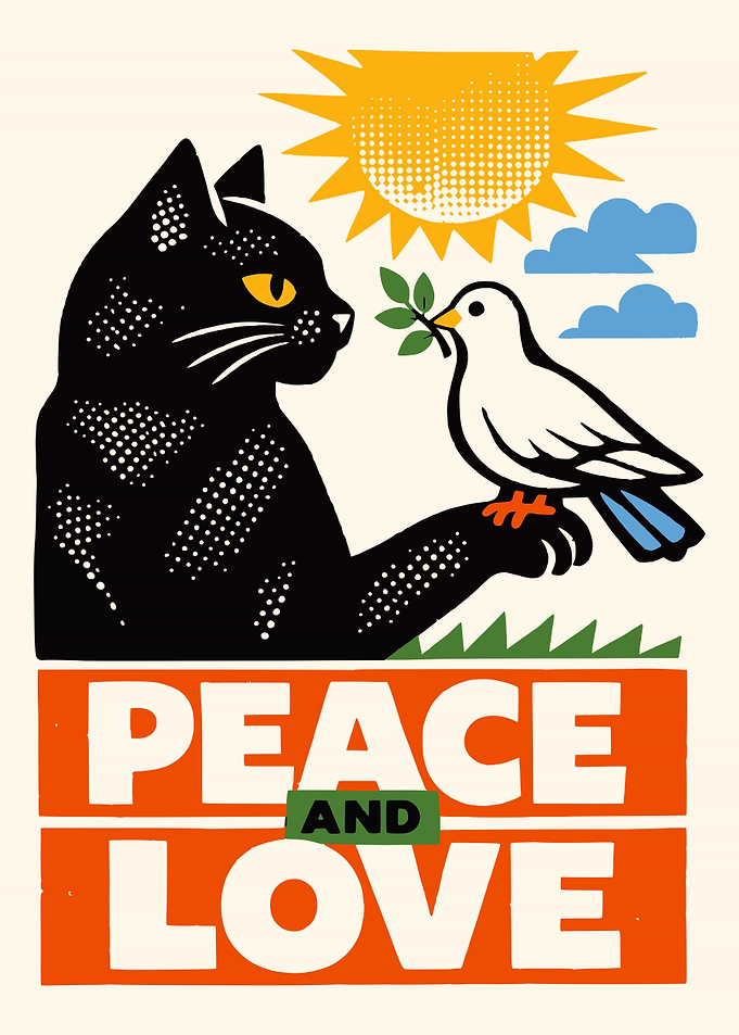 Peace and Love Cat and Dove Poster