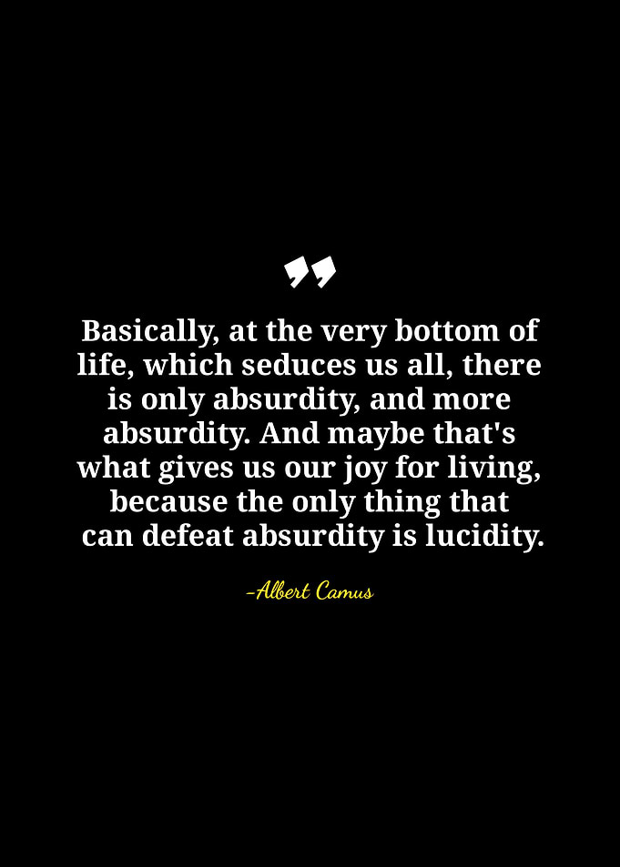 Albert Camus quote on absurdity