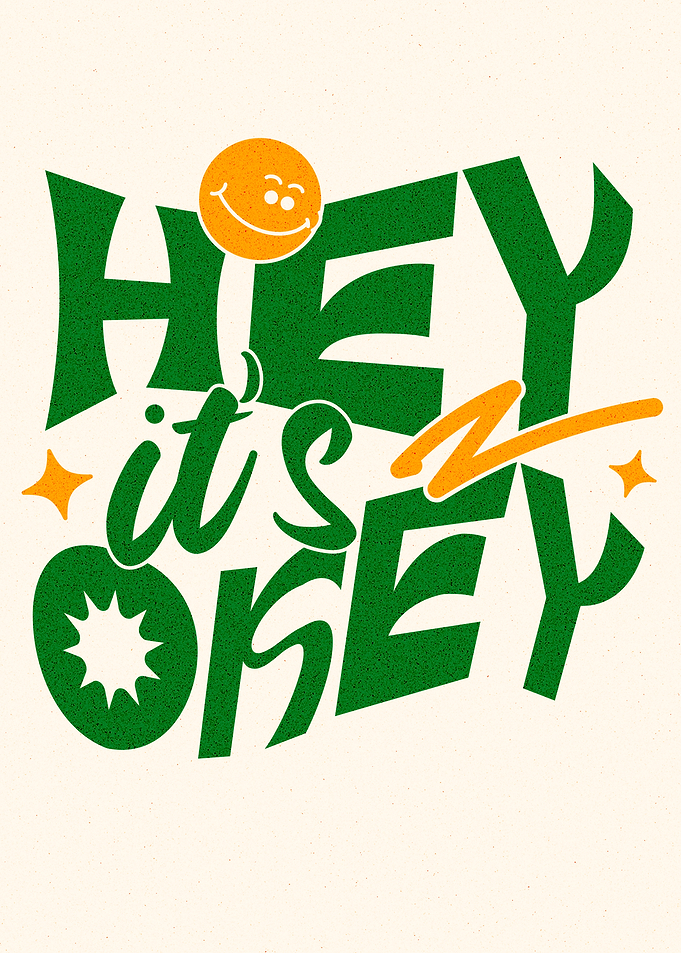 Hey It's Okay text art