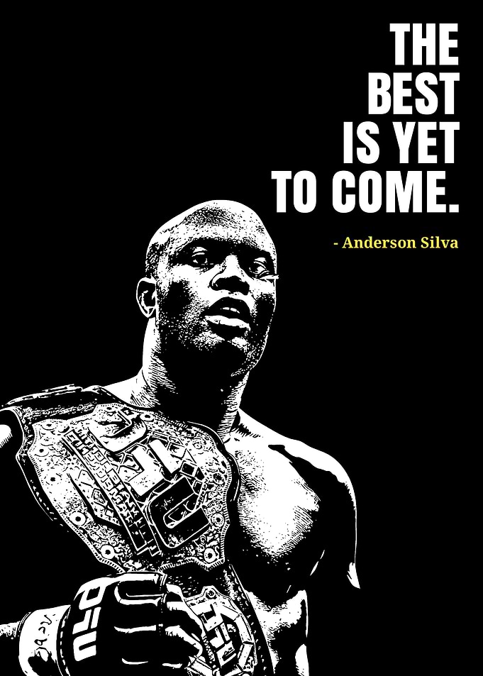 Anderson Silva UFC Champion Quote