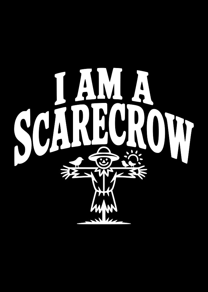 I Am A Scarecrow Text Art