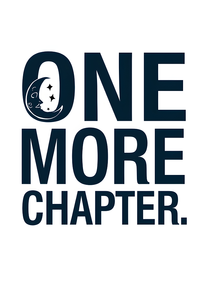 One More Chapter Text Art