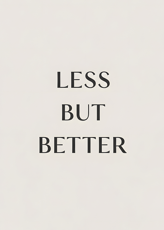 Less But Better Text Art