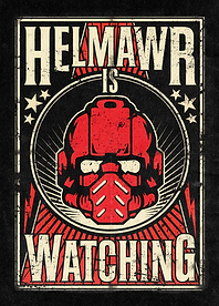 Helmawr is Watching