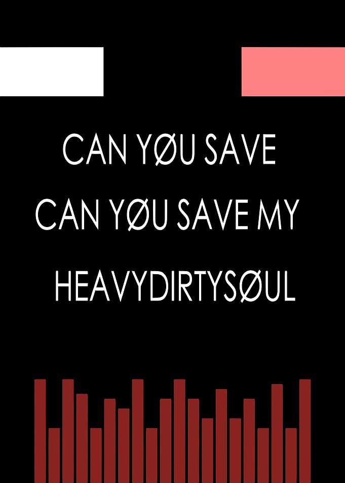 Can You Save My Heavy Dirty Soul Twenty One Pilots