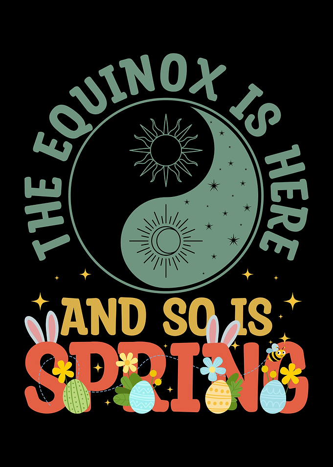 The Equinox is Here and So is Spring