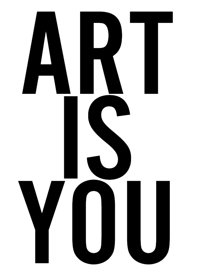 Art Is You Text