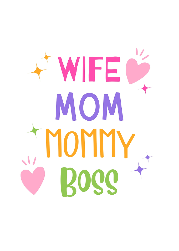Wife Mom Mommy Boss text art