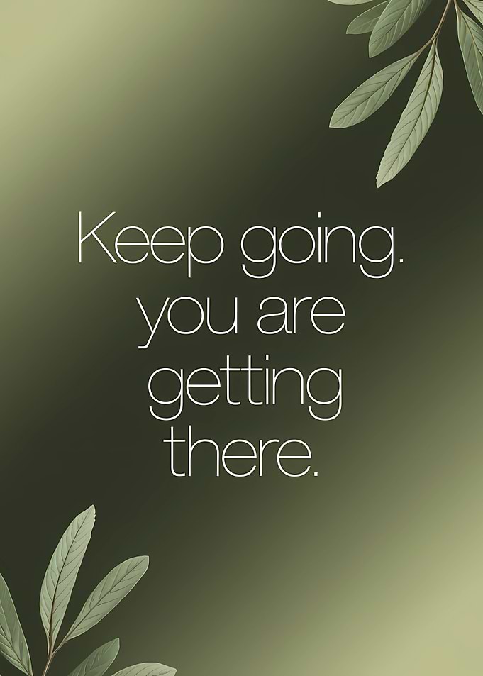 Keep Going Inspirational Quote