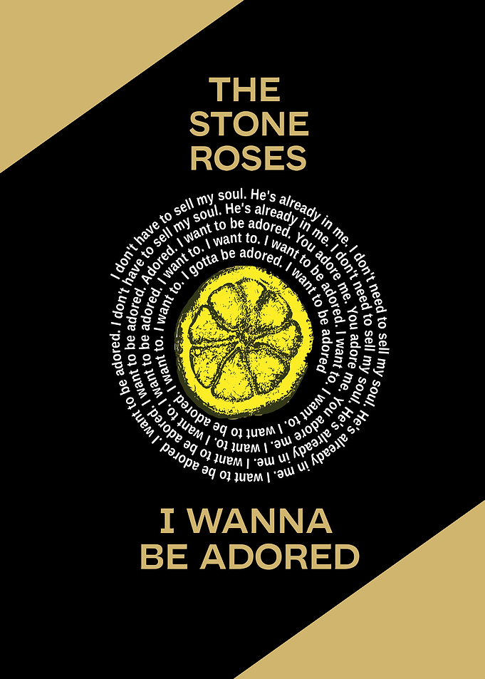 The Stone Roses I Wanna Be Adored Poster