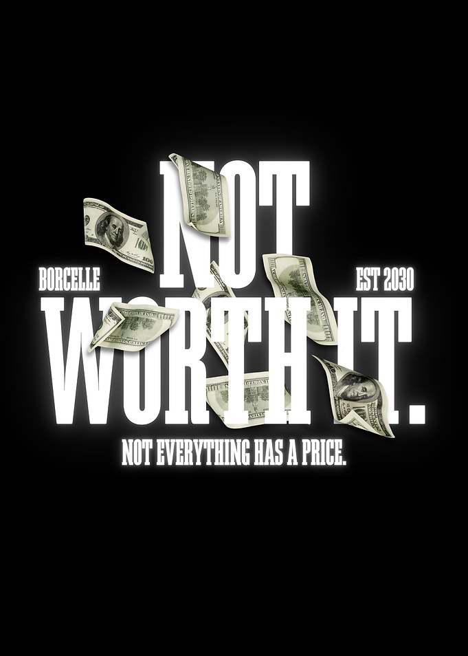 Not Worth It text art with money