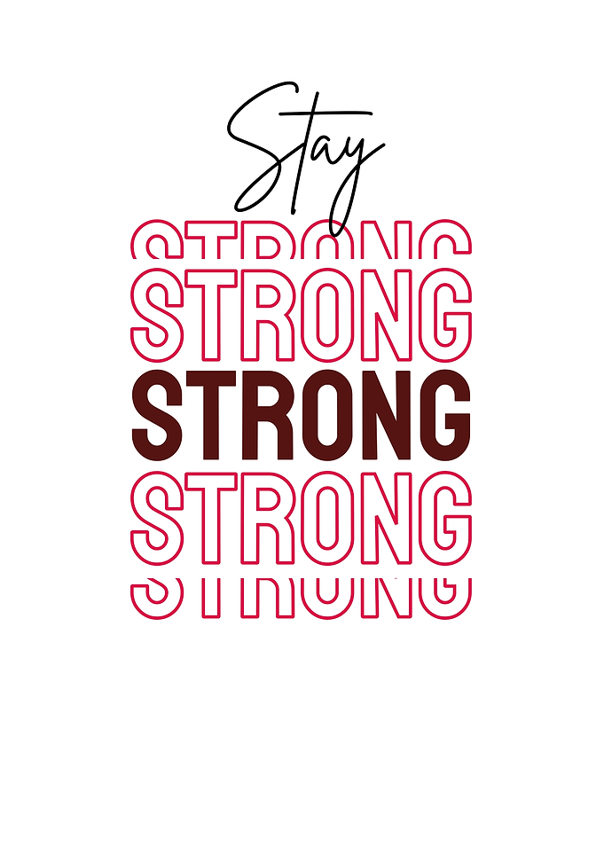 Stay Strong Typography