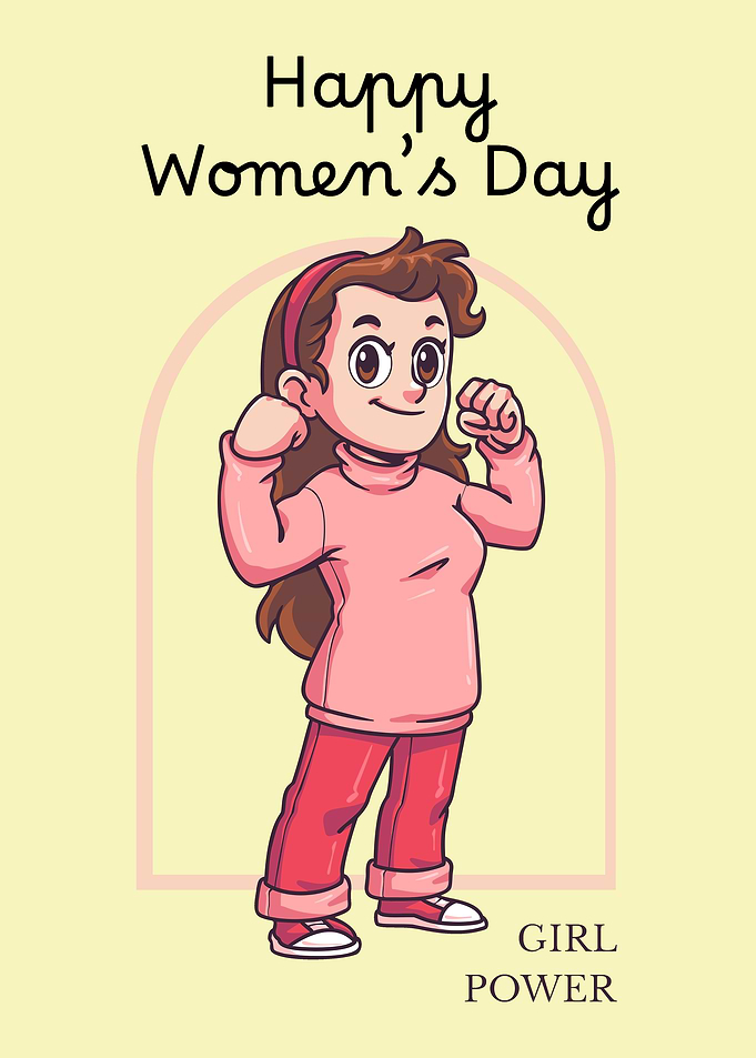 Happy Women's Day Girl Power