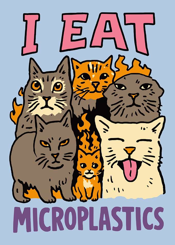 I Eat Microplastics Poster