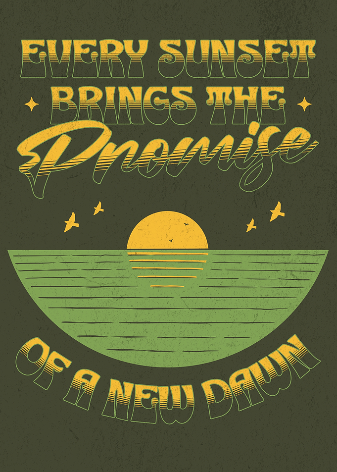 Sunset Promise New Dawn Text Art