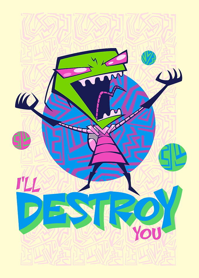 Zim I'll Destroy You