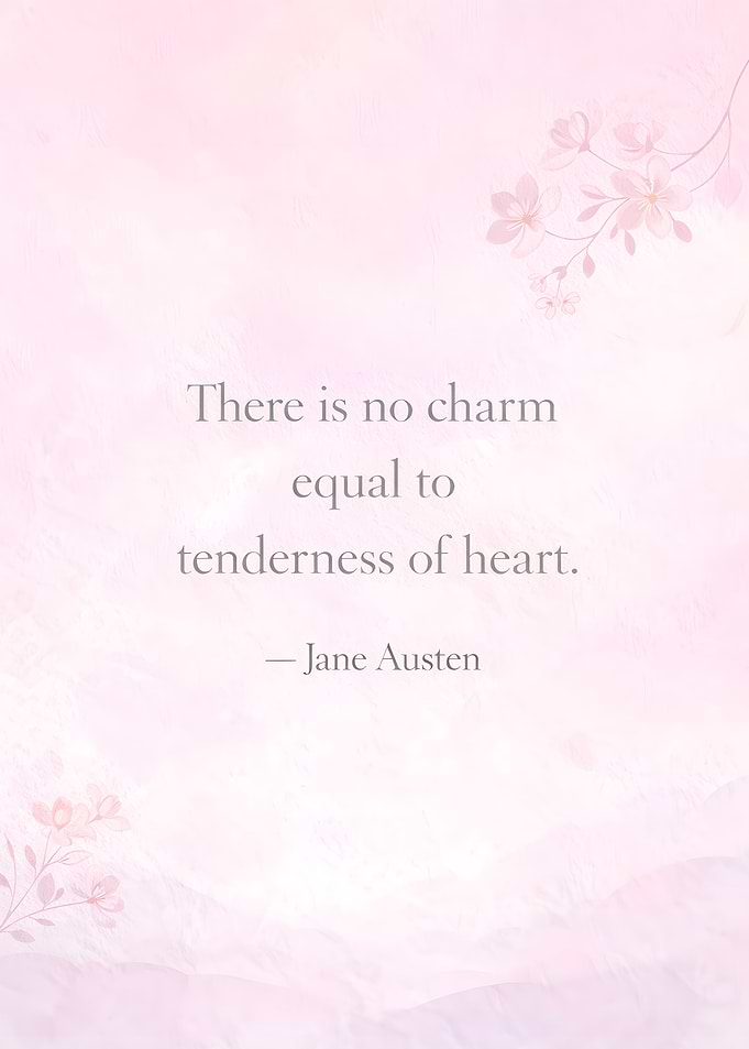 Jane Austen quote on tenderness
