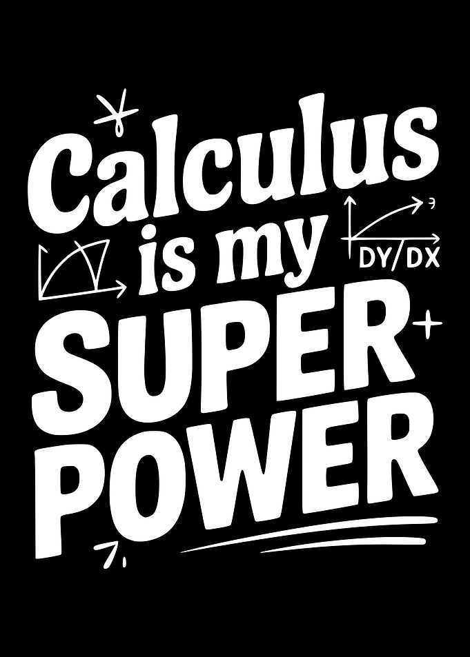 Calculus is My Superpower