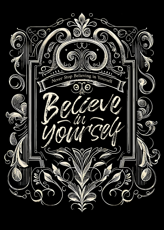 Believe in Yourself Inspirational Quote