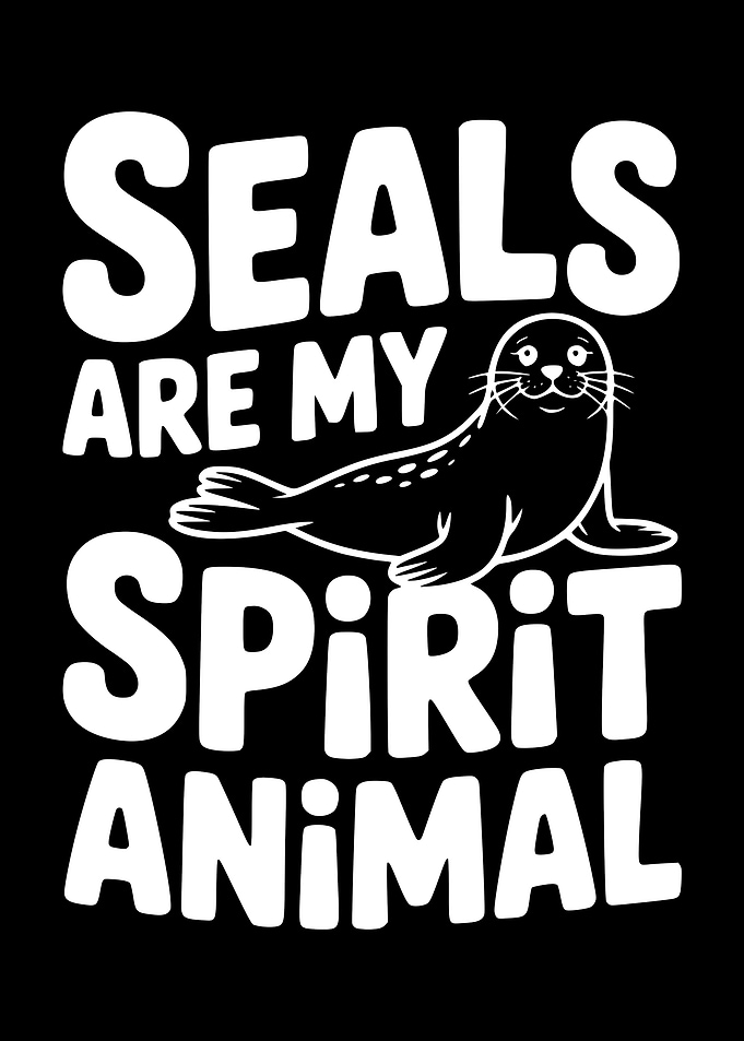 Seals Are My Spirit Animal