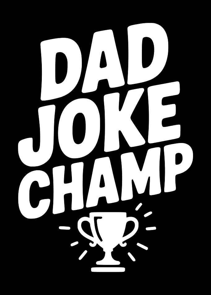 Dad Joke Champ Trophy