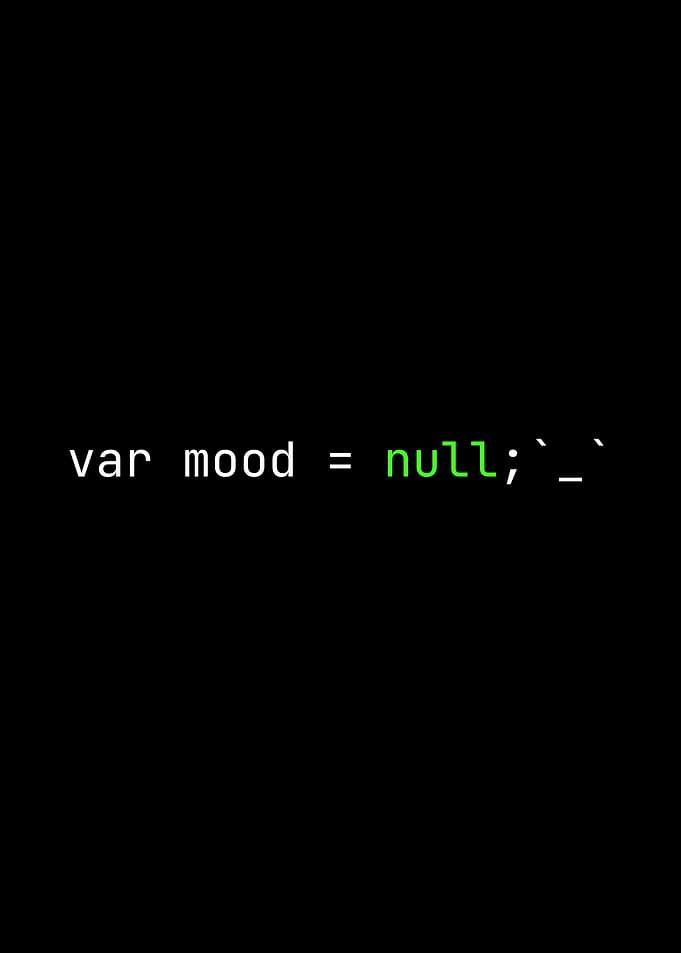 Var Mood Null JavaScript