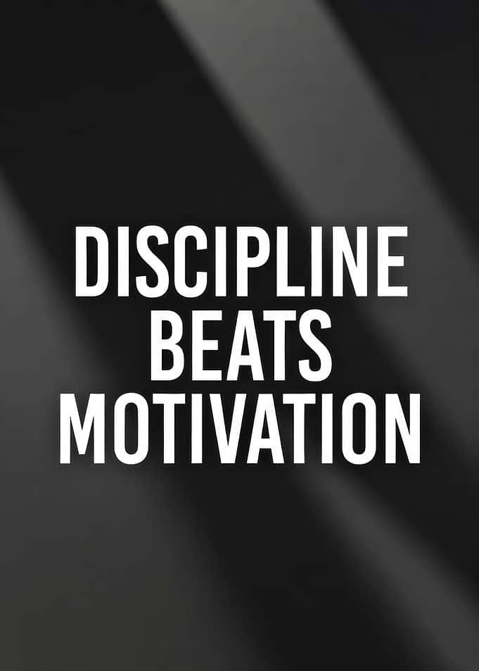 Discipline Beats Motivation Text Art