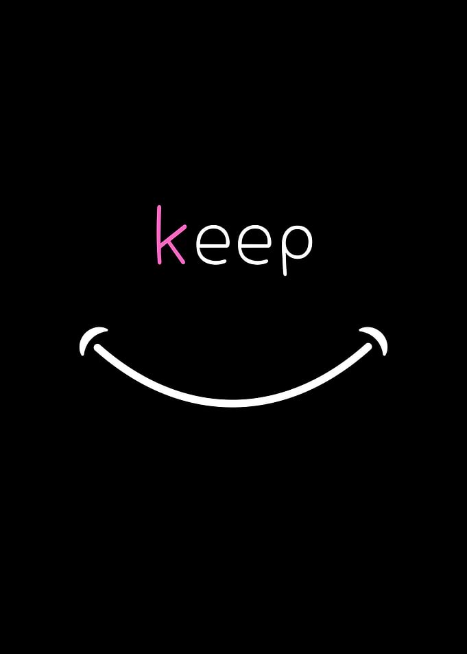 Keep Smiling